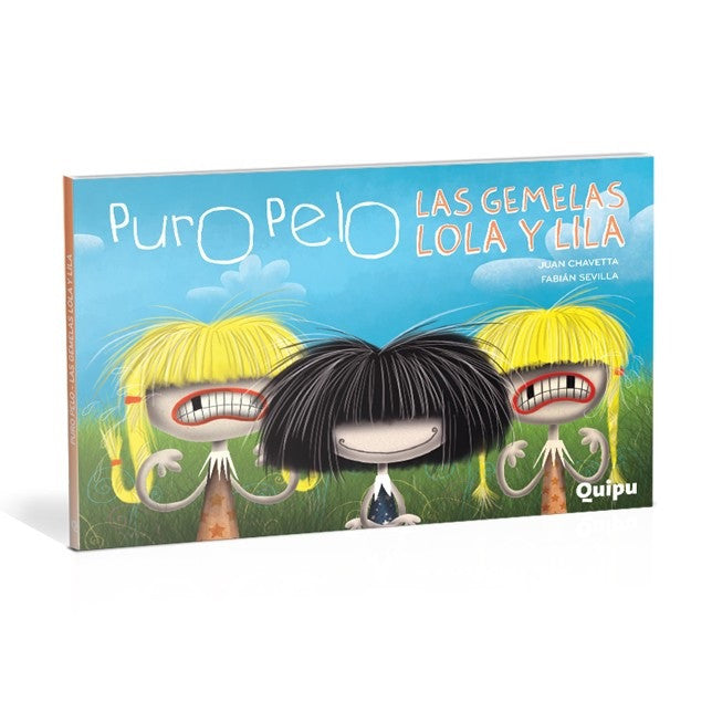 Puro Pelo. Las gemelas Lola y Lila Puro Pelo. Las gemelas Lola y Lila